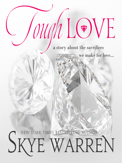 Title details for Tough Love by Skye Warren - Wait list